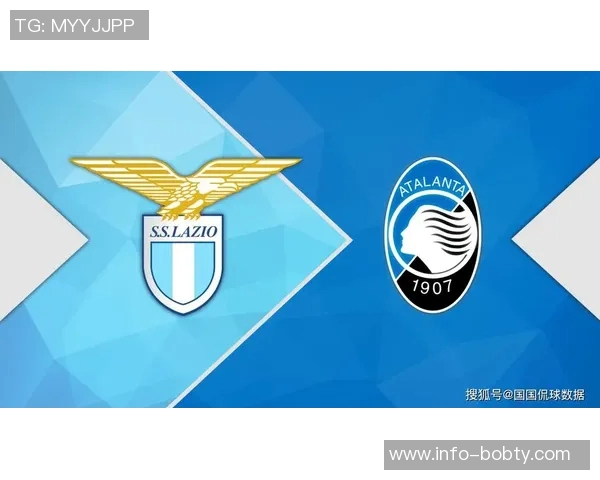 意甲分析：拉齐奥防守稳健亚特兰大值得信赖的比赛前瞻